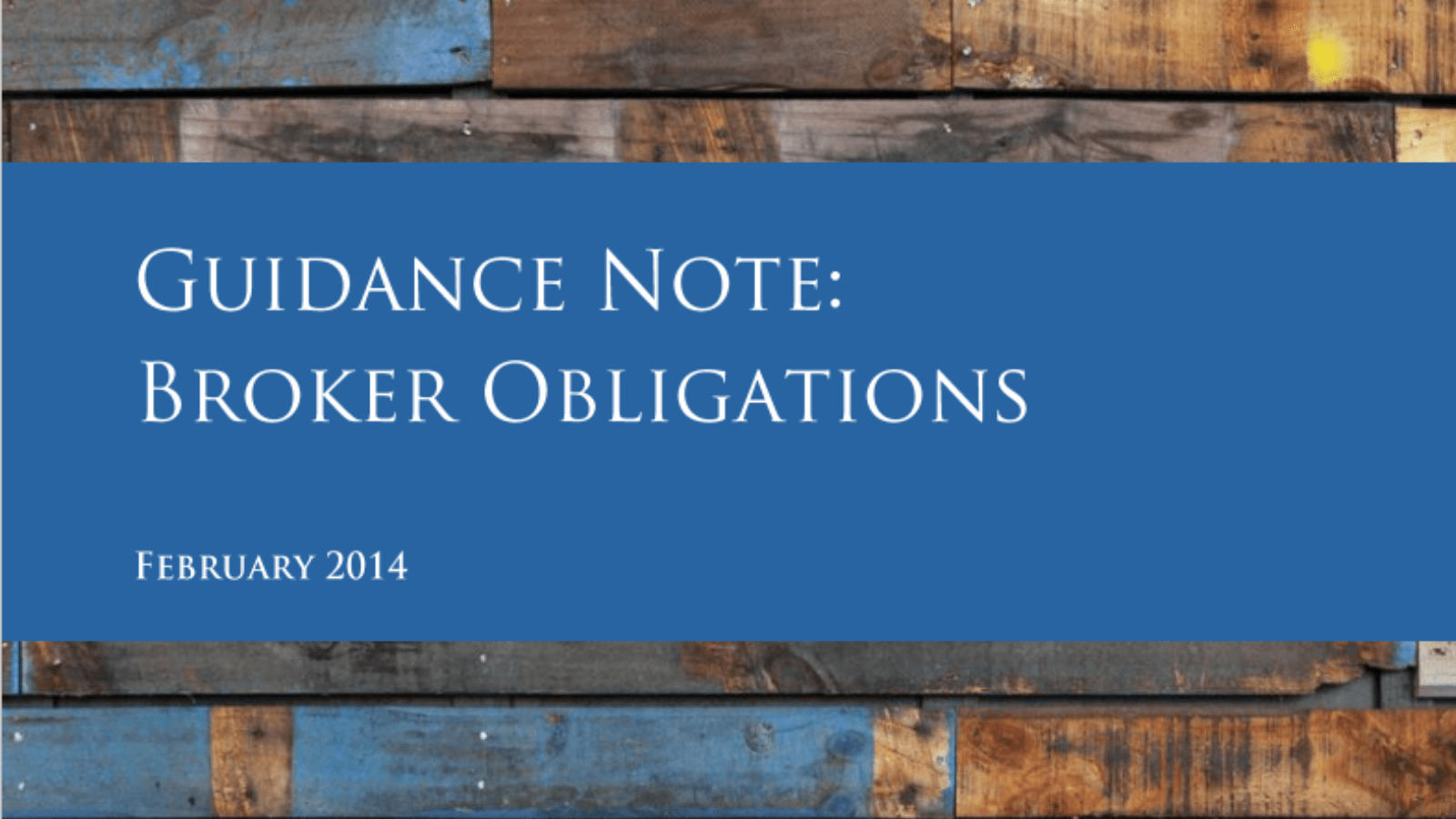 This cover image describes the guidance note: Broker obligations.